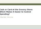 Cash or Card at the Grocery Store: Which Makes It Easier to Control Spending?