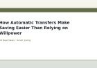 How Automatic Transfers Make Saving Easier Than Relying on Willpower