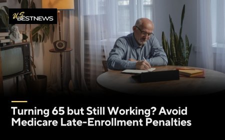 Turning 65 but Still Working? How to Avoid Medicare Late-Enrollment Penalties