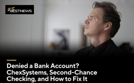 Denied a Bank Account? ChexSystems, Second-Chance Checking, and How to Fix It