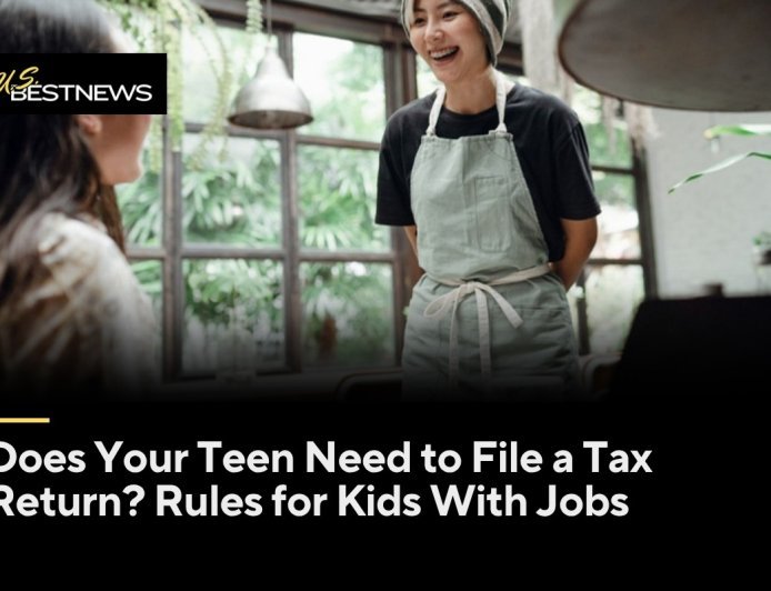 Does Your Teen Need to File a Tax Return? Rules for Kids With Jobs